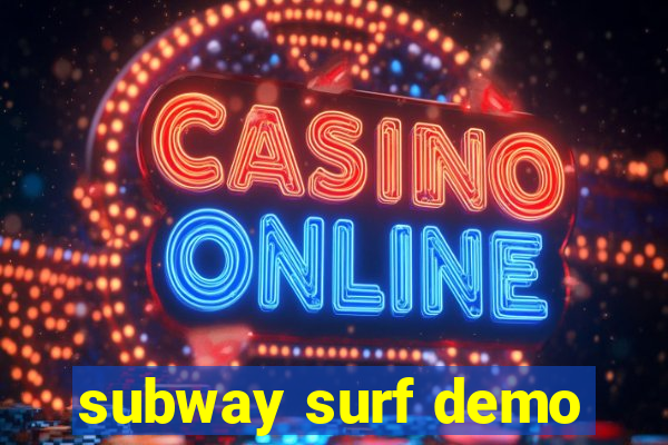 subway surf demo